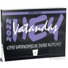 Hey Vatandaş! 2022 KPSS Vatandaşlık Ders Notları