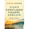 Hiçbir Karşılaşma Tesadüf Değildir