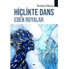 Hiçlikte Dans Eden Rüyalar
