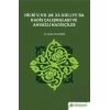 Hicri 5.-7. (M. 11.-13.) Yy.’da Hadis Çalışmaları ve Ahvazlı Hadisçiler