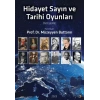 Hidayet Sayın ve Tarihi Oyunları