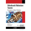 Hidrodinamik Makinaların Tasarımı Pompalar Ve Hidro-türbinler