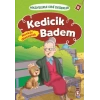 Hikayelerle Dini Değerler 9 - Kedicik Badem Nankör Olmamak