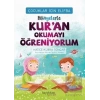Hikayelerle Kur’an Okumayı Öğreniyorum - Çocuklar İçin Elifba