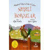 Hikayelerle Türkiye’nin Endemik Canlıları Neşeli Horozlar