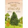 Hikayelerle Türkiye’nin Endemik Canlıları Sarıl Ağaçlara