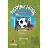 Hikayemiz Futbol