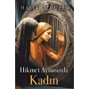Hikmet Aynasında Kadın