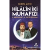 Hilalin İki Muhafızı: 2. Abdülhamid - R. Tayyip Erdoğan