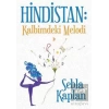 Hindistan: Kalbimdeki Melodi