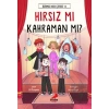 Hırsız mı Kahraman mı? - Üzümlü Kek Çetesi 4