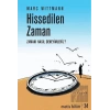 Hissedilen Zaman - Zamanı Nasıl Deneyimleriz?