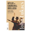 Hitler ve Churchill Düellosu