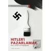 Hitler’i Pazarlamak
