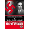 Hitler’in Propaganda Bakanı Doktor Goebbels