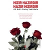 Hızır Hazırdır, Hazır Hızırdır