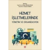 Hizmet İşletmelerinde Yönetim ve Organizasyon Derya Ergün Özler