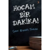 Hocam Bir Dakika!