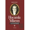 Hocamla Yıllarım 1