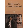 Hollywood’a Yeniden Bakmak