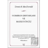 Homeros Destanları ve Markos İncili