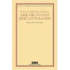 Homerosçu İlahiler’den Pindaros’a Arkaik Yunan Şiiri Antolojisi