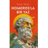 Homeros’la Bir Yaz