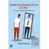 Homo Economicus’un Ölümü
