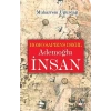 Homo Sapiens Değil Ademoğlu İnsan