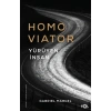 Homo Viator –Yürüyen İnsan–