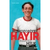 Homofobiye Hayır - Harvey Milk
