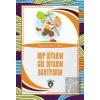Hop Diyarım Gül Diyarım Bahtiyarım