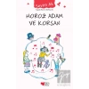 Horoz Adam ve Korsan