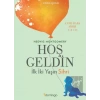 Hoş Geldin: İlk İki Yaşın Sihri