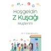 Hoşgeldin Z Kuşağı Müşterim