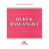 Hukuk Başlangıcı