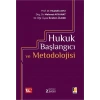 Hukuk Başlangıcı ve Metodolojisi