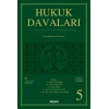 Hukuk Davaları – Cilt:5 İcra Mahkemesi Davaları