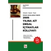 Hukuk Davalarına İlişkin2005 Yılına Ait Emsal İçtihatlar Külliyatı ( Alfabetik – Başlıklı – Özetli)