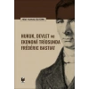 Hukuk, Devlet ve Ekonomi Triosunda Frederic Bastiat