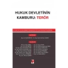 Hukuk Devletinin Kamburu: Terör (Ulusal ve Uluslararası Hukuk Boyutuyla Terör ve Terörizm)