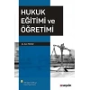 Hukuk Eğitimi ve Öğretimi