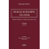 Hukuk Kuramını Anlamak