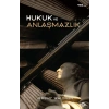 Hukuk ve Anlaşmazlık
