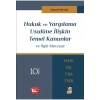 Hukuk ve Yargılama Usulüne İlişkin Temel Kanunlar (HMK-İİK-TBK-TMK) ve İlgili Mevzuat
