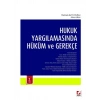 Hukuk Yargılamasında Hüküm ve Gerekçe