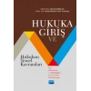 Hukuka Giriş ve Hukukun Temel Kavramları