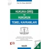 Hukuka Giriş ve Hukukun Temel Kavramları