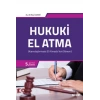Hukuki El Atma (Kamulaştırmasız El Atmada Yeni Dönem)