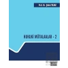 Hukuki Mütalaalar - 2